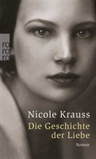 Nicole Krauss - Die Geschichte der Liebe