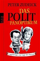 Peter Zudeick - Das Polit-Panoptikum
