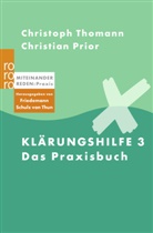 Prior, Christian Prior, Thoman, Christop Thomann, Christoph Thomann, Friedemann Schulz von Thun - Klärungshilfe. Bd.3