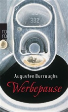 Augusten Burroughs - Werbepause