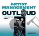 Chris Bradford - Artist Management Out Loud