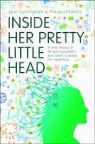Jane Cunningham, Jane Roberts Cunningham, Philippa Roberts - Inside Her Pretty Little Head