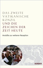 Boeve, Hilberat, Hünerman, Pete Hünermann, Peter Hünermann - Das Zweite Vatikanische Konzil und die Zeichen der Zeit heute