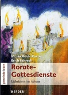 Maria Hauk-Rakos, Erich Schredl - Rorate-Gottesdienste