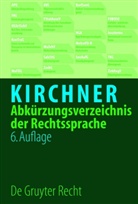 Hildebert Kirchner - Abkürzungsverzeichnis der Rechtssprache