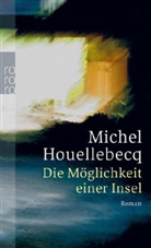 Michel Houellebecq - Die Möglichkeit einer Insel