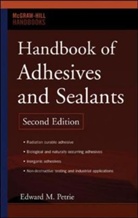 Edward Petrie, Edward M. Petrie, Petrie Edward - Handbook of Adhesives and Sealants