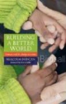 Malcolm Duncan - Building a Better World