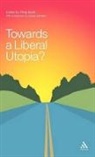 Philip Booth, Philip Booth - Towards a Liberal Utopia?