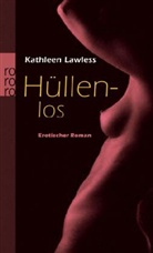 Kathleen Lawless - Hüllenlos