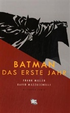 Mazzucchelli, Frank Mazzuchelli, Mille, Fran Miller, Frank Miller, Richmond Lewis... - Batman, Das erste Jahr