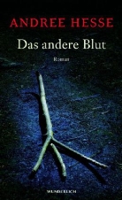 Andree Hesse - Das andere Blut