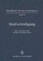 Philippe Weissenberger, Marcel Alexander Niggli - Strafverteidigung
