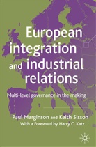 Marginson, P Marginson, P. Marginson, Paul Marginson, Paul Sisson Marginson, K Sisson... - European Integration and Industrial Relations