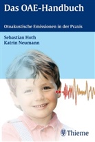 Sebastia Hoth, Sebastian Hoth, Katrin Neumann, Katrin Johanna Neumann - Das OAE-Handbuch
