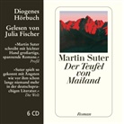 Martin Suter, Julia Fischer - Der Teufel von Mailand, 6 Audio-CD (Livre audio)