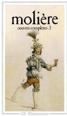 Moliere, Molière - Oeuvres complètes. Vol. 3