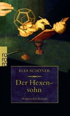 Elsa Schöner - Der Hexensohn