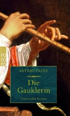 Astrid Fritz - Die Gauklerin