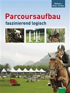 Bödicke, Georg C Bödicker, Georg Christoph Bödicker, Georg-Christop Bödicker, Georg-Christoph Bödicker, Dee... - Parcoursaufbau faszinierend logisch