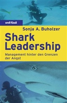 Sonja A. Buholzer - Shark Leadership