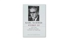 Judith Niederberger, Thomas Sprecher - Karl Schmid - Gesammelte Werke und Briefe - Bd. 3: Karl Schmid, Gesammelte Werke, Werke III