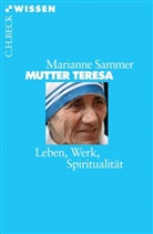Marianne Sammer - Mutter Teresa