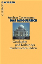 Stephan Conermann - Das Mogulreich
