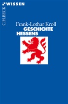 Frank-L Kroll, Frank-Lothar Kroll - Geschichte Hessens