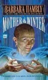 Barbara Hambly - Mother of Winter