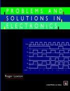 R Loxton, R. Loxton - Problems and Solutions in Electronics