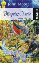 John Moore - Blödprinz Charlie