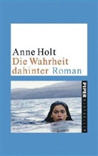 Anne Holt - Die Wahrheit dahinter
