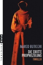 Marco Buticchi - Die dritte Prophezeiung
