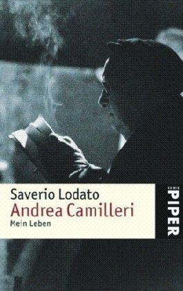 Saverio Lodato - Andrea Camilleri - Mein Leben