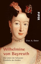 Uwe A Oster, Uwe A. Oster - Wilhelmine von Bayreuth