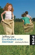 Jeffrey Lee - Eine Kindheit voller Abenteuer