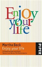 Martha Beck - Enjoy your life