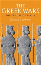 Cawkwell, George Cawkwell, George (Emeritus Fellow Cawkwell, Cawkwell George - Greek Wars