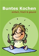 De bunte Kreis Augsburg, Der bunte Kreis Augsburg, Der bunte Kreis Augsburg - Buntes Kochen