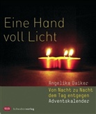 Angelika Daiker - Eine Hand voll Licht