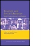 Peter M. Burns, Peter M. Novelli Burns, Peter M. Burns, Peter M. Burns, Burns Peter M., Marina Novelli... - Tourism and Social Identities