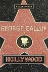 Susan Ohmer, Susan (University of Notre Dame) Ohmer - George Gallup in Hollywood