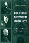 Jr. Thomas E. Woods, Thomas Woods, Thomas E. Woods, Thomas Woods Jr. - Church Confronts Modernity