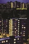 Paul Gilroy, Gilroy Paul - Postcolonial Melancholia