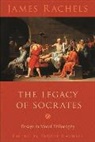 James Rachels, Stuart Rachels - Legacy of Socrates