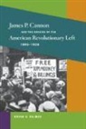 Bryan D. Palmer - James P. Cannon and the Origins of the American Revolutionary Left,