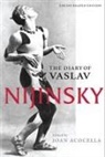 Joan Acocella, Nijinsky, Vaslav Nijinsky, Joan Acocella, Joan Ross Acocella - Diary of vaslav nijinsky -the-