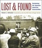 Karen L Ishizuka, Karen L. Ishizuka, Karen L./ Tchen Ishizuka - Lost and Found