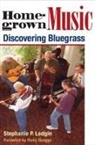 Stephanie P Ledgin, Stephanie P. Ledgin, Stephanie P./ Skaggs Ledgin - Homegrown Music